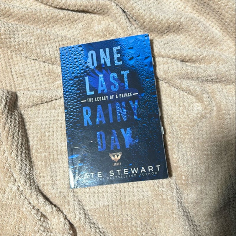 One Last Rainy Day: the Legacy of a Prince (Annotated) 