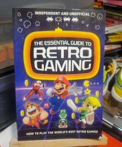 THE ESSENTIAL GUIDE TO RETRO GAMING
