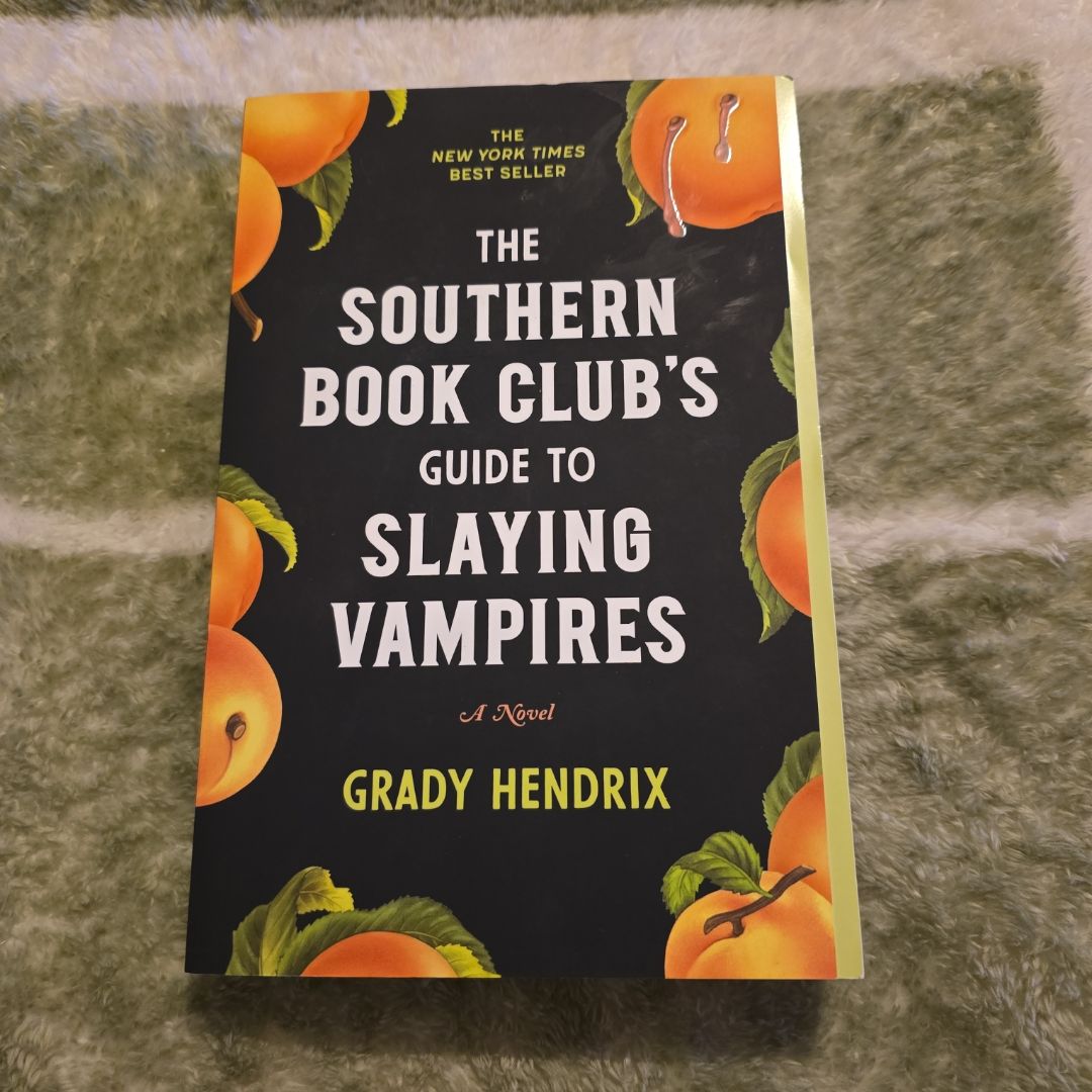 The Southern Book Club's Guide to Slaying Vampires