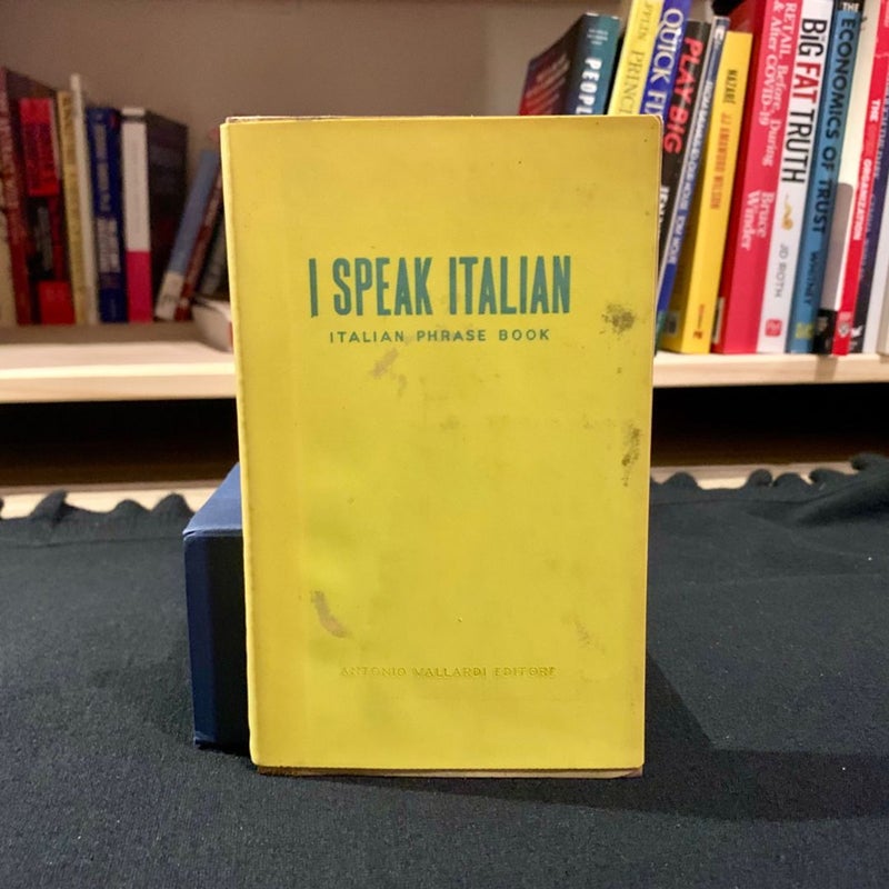 I Speak Italian: Handbook For The Tourist 