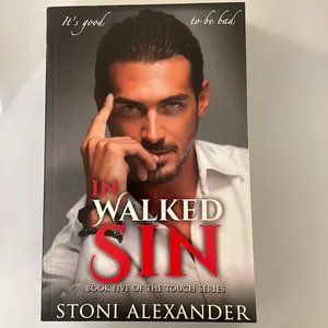 In Walked Sin