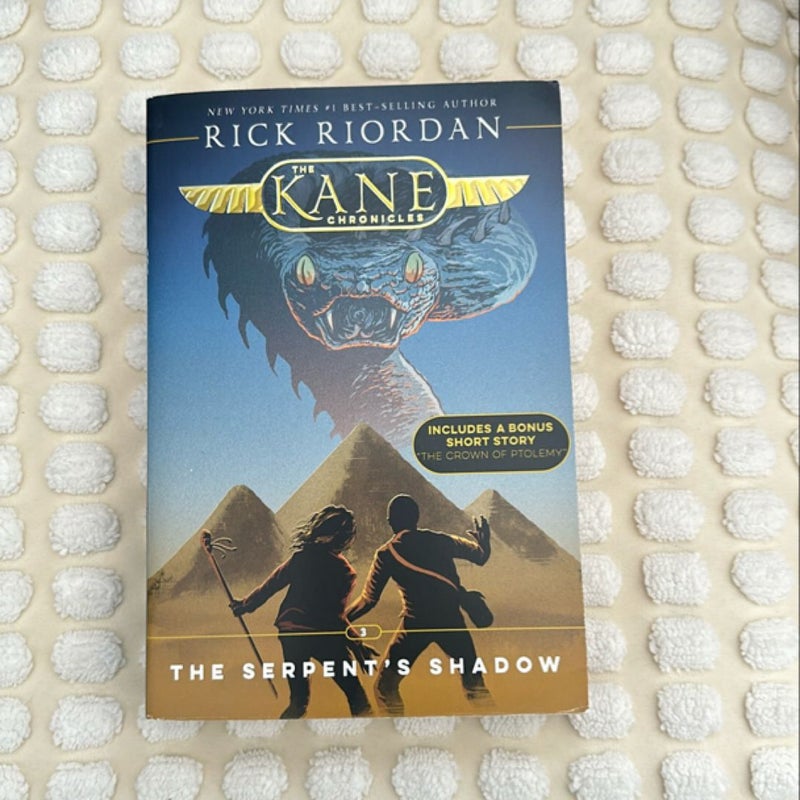 Kane Chronicles, the Book Three the Serpent's Shadow (Kane Chronicles, the Book Three)