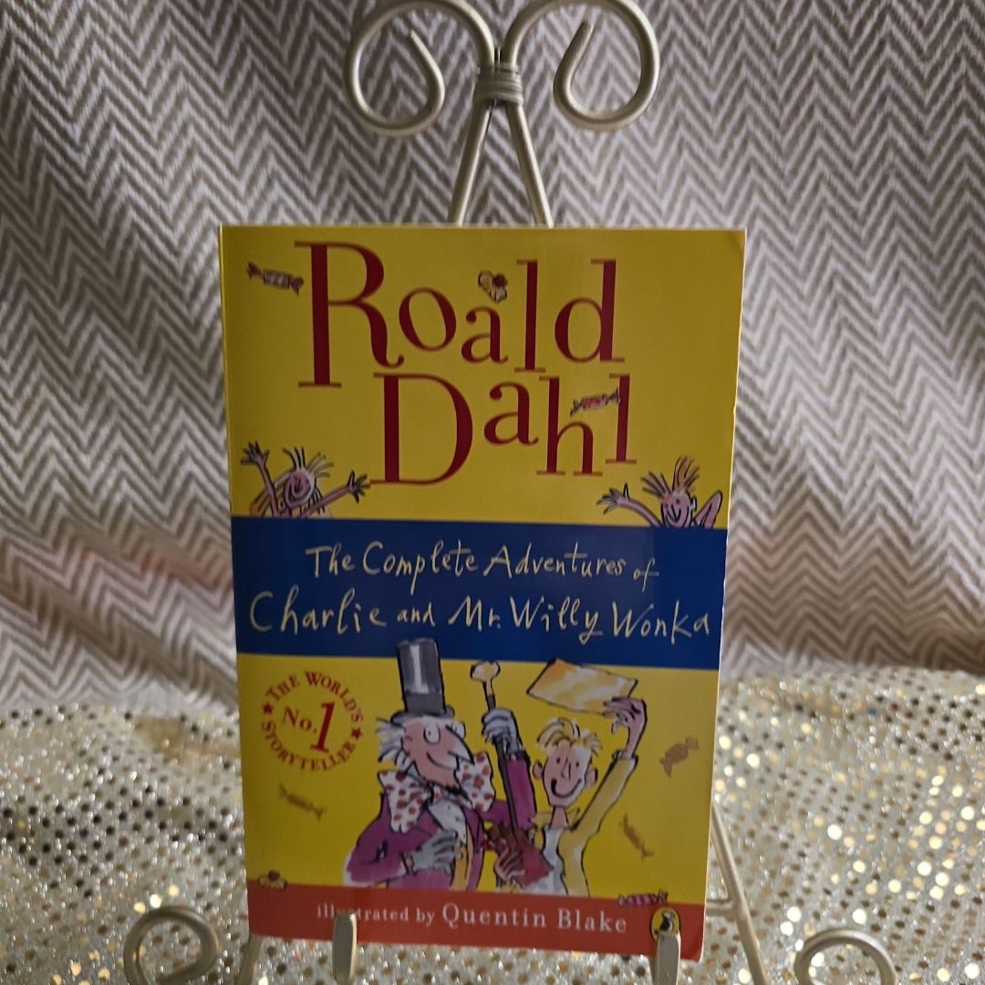 The Complete Adventures of Charlie and Mr. Willy Wonka