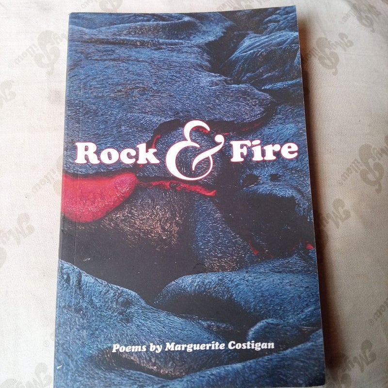 Rock and Fire