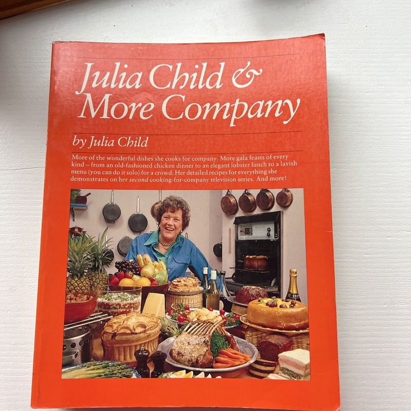 Julia Child and More Company