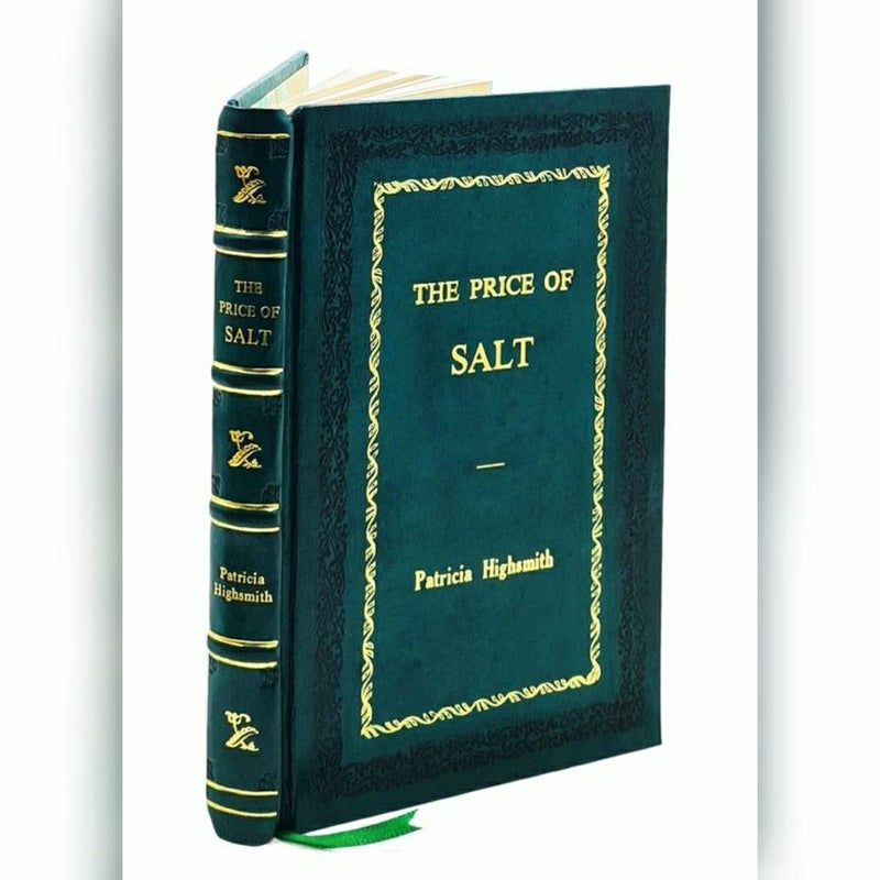 The Price of Salt by Patricia H16. The Price of Salt by Patricia Highsmith - Leather-Boundighsmith - Leather-Bound