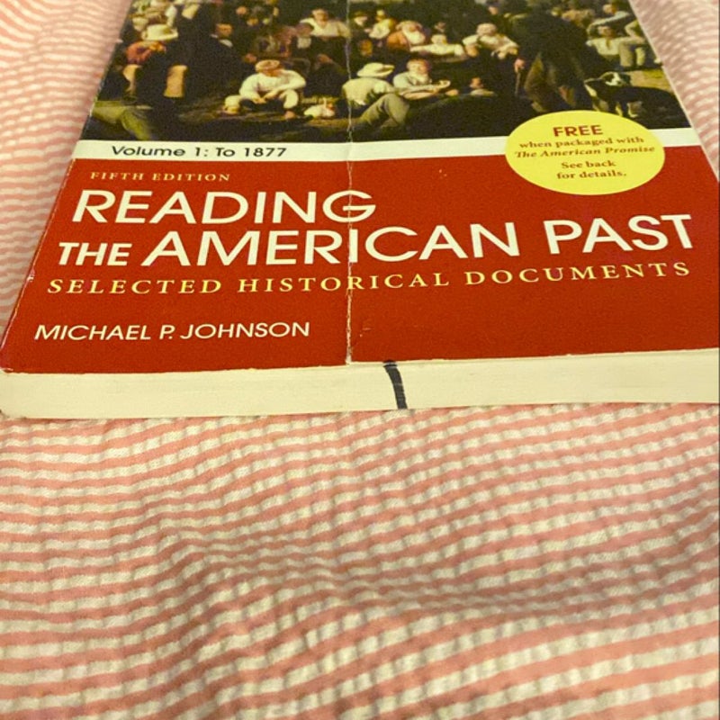 Reading the American Past: Volume I: To 1877