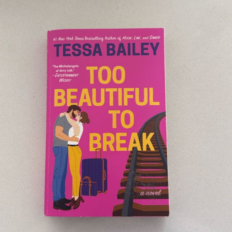 Too Beautiful to Break