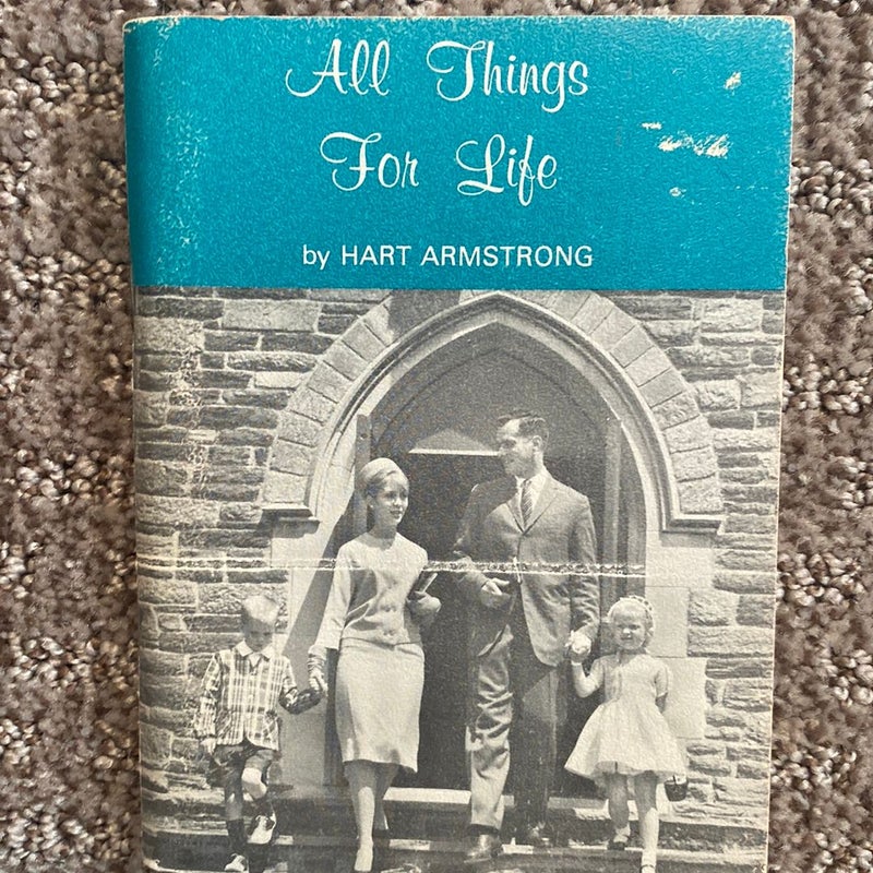 All Things For Life