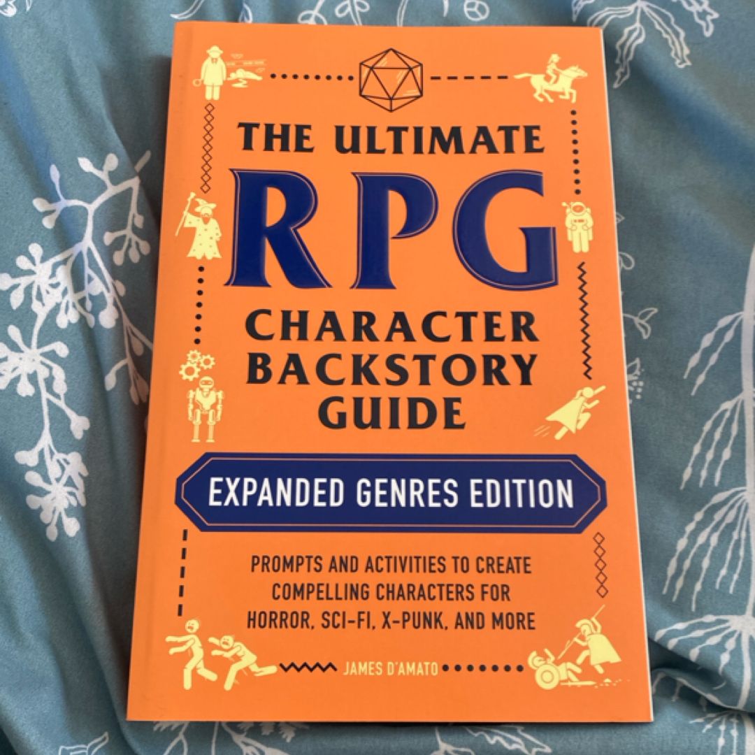 The Ultimate RPG Character Backstory Guide: Expanded Genres Edition