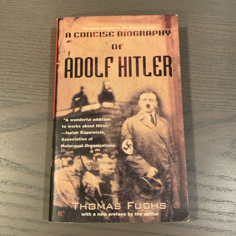 A Concise Biography of Adolf Hitler