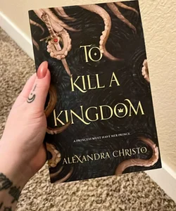 To Kill a Kingdom