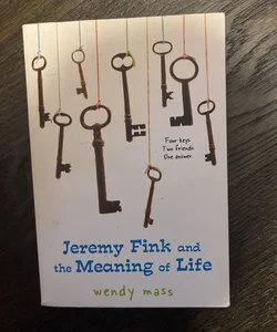 Jeremy Fink and the Meaning of Life