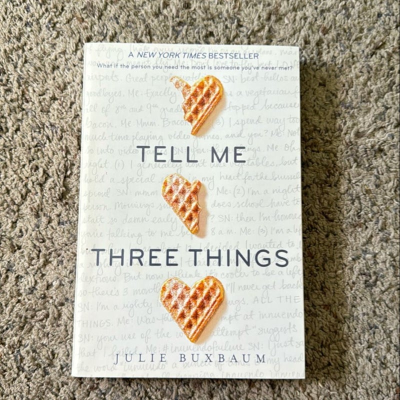 Tell Me Three Things