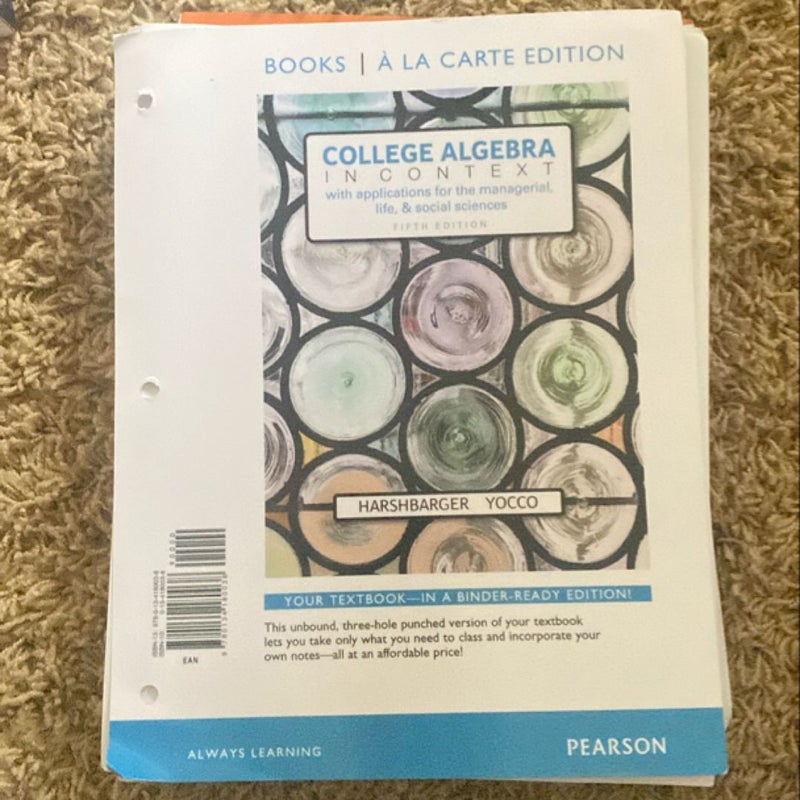 College Algebra in Context, Books a la Carte Edition