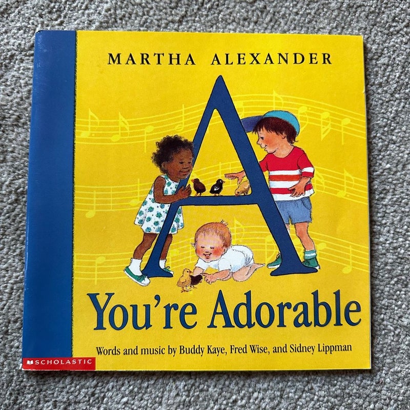 A You’re Adorable