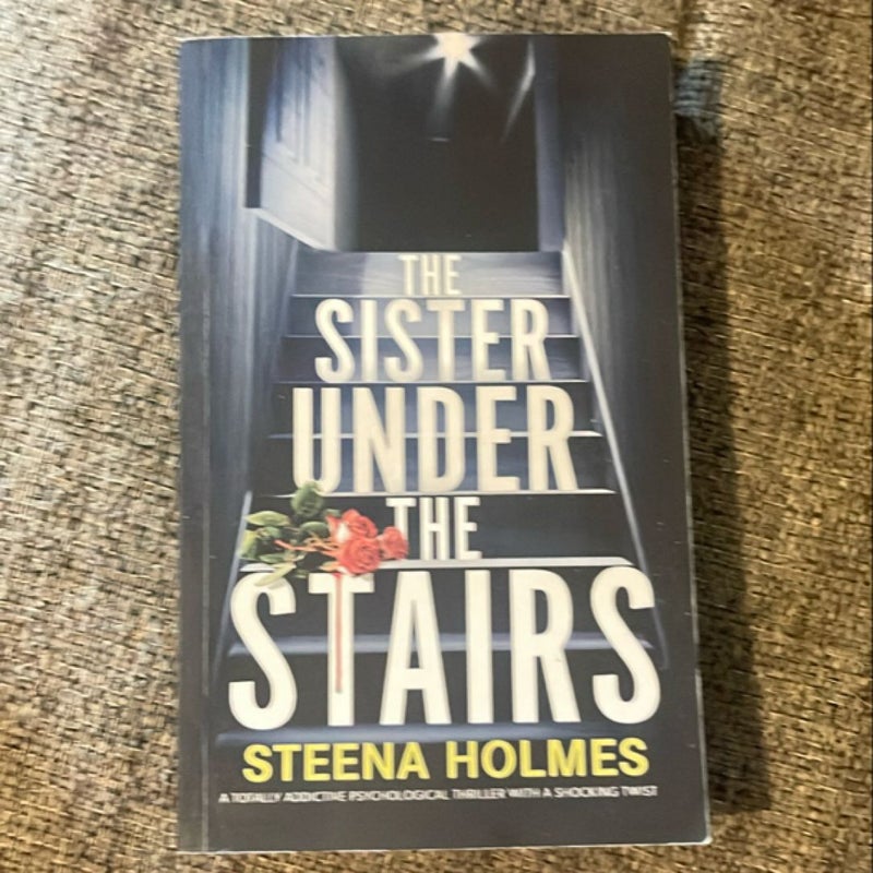 The sister under the stairs 