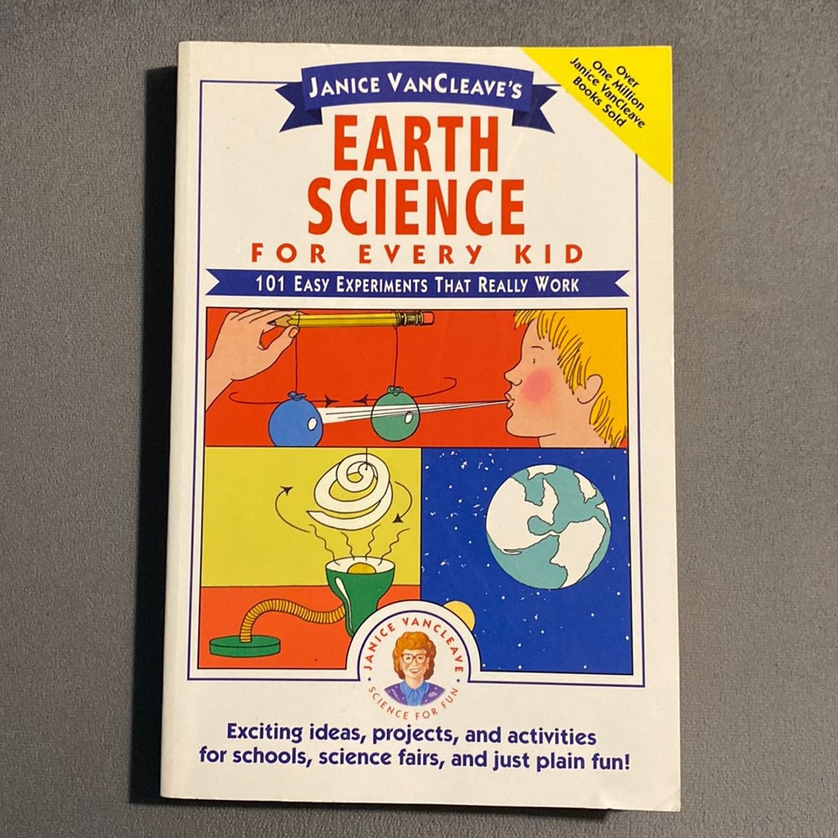 Janice VanCleave's Earth Science for Every Kid by Janice VanCleave