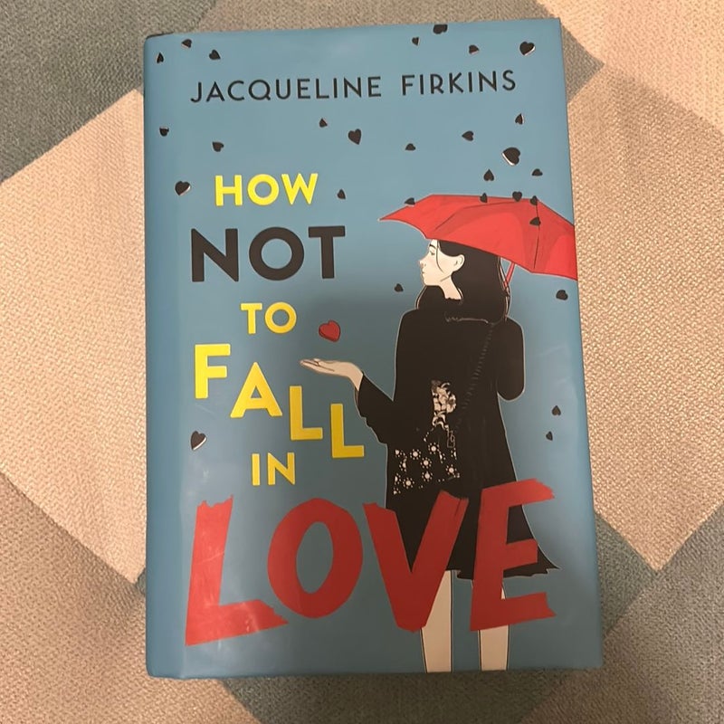 How Not to Fall in Love