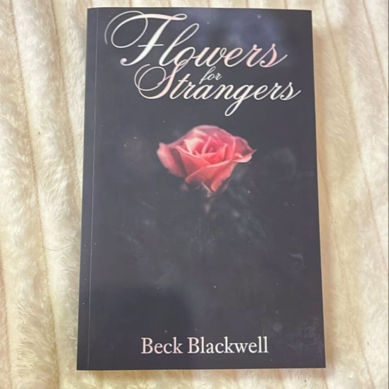 Flowers for Strangers