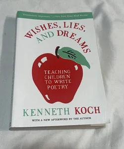 Wishes, Lies, and Dreams