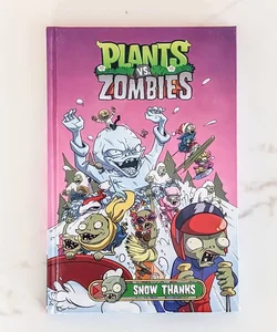 Plants vs. Zombies Volume 13: Snow Thanks