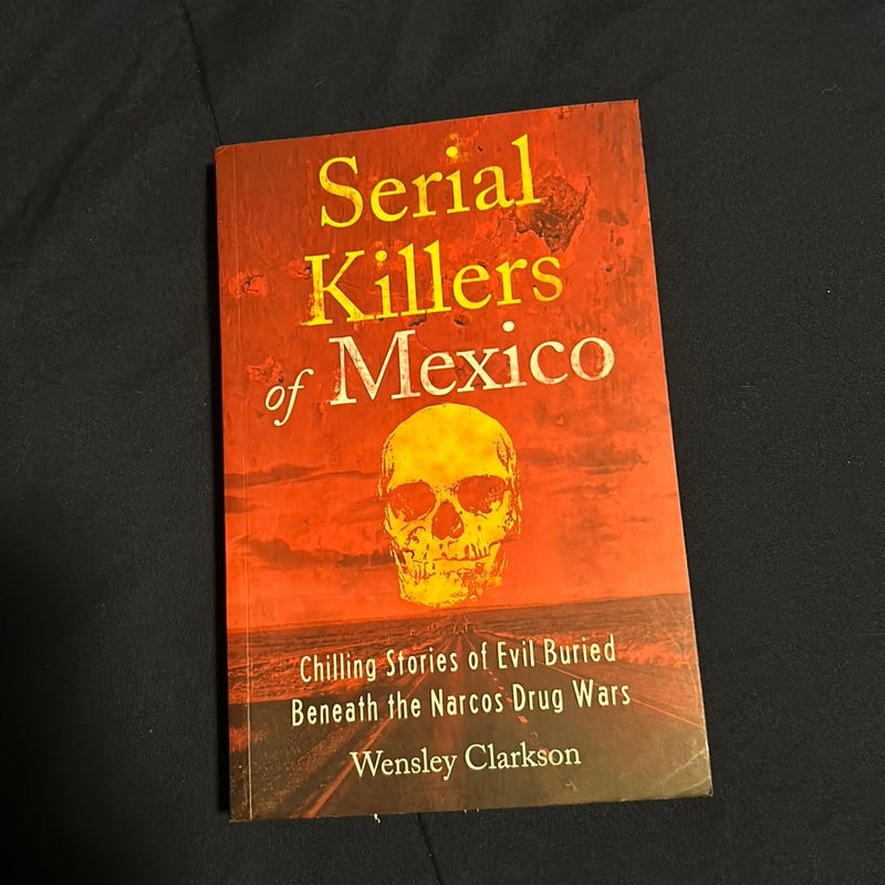 Serial Killers of Mexico