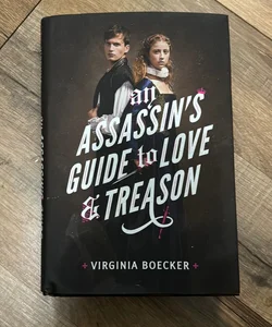 An Assassin's Guide to Love and Treason Signed