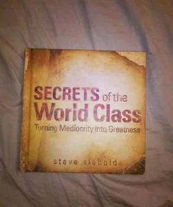 Secrets of the World Class