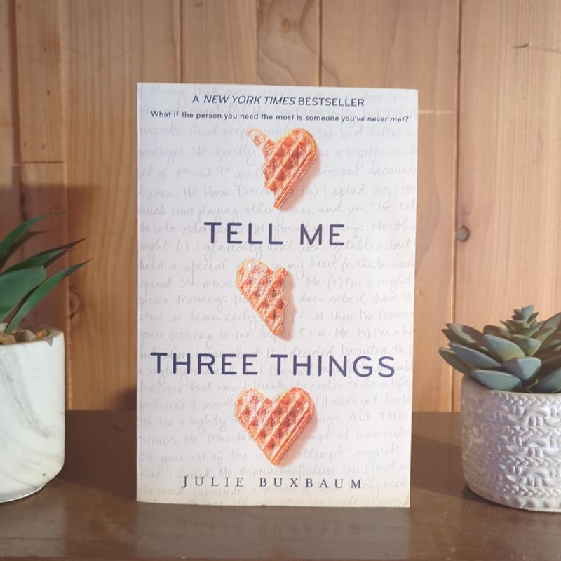 Tell Me Three Things