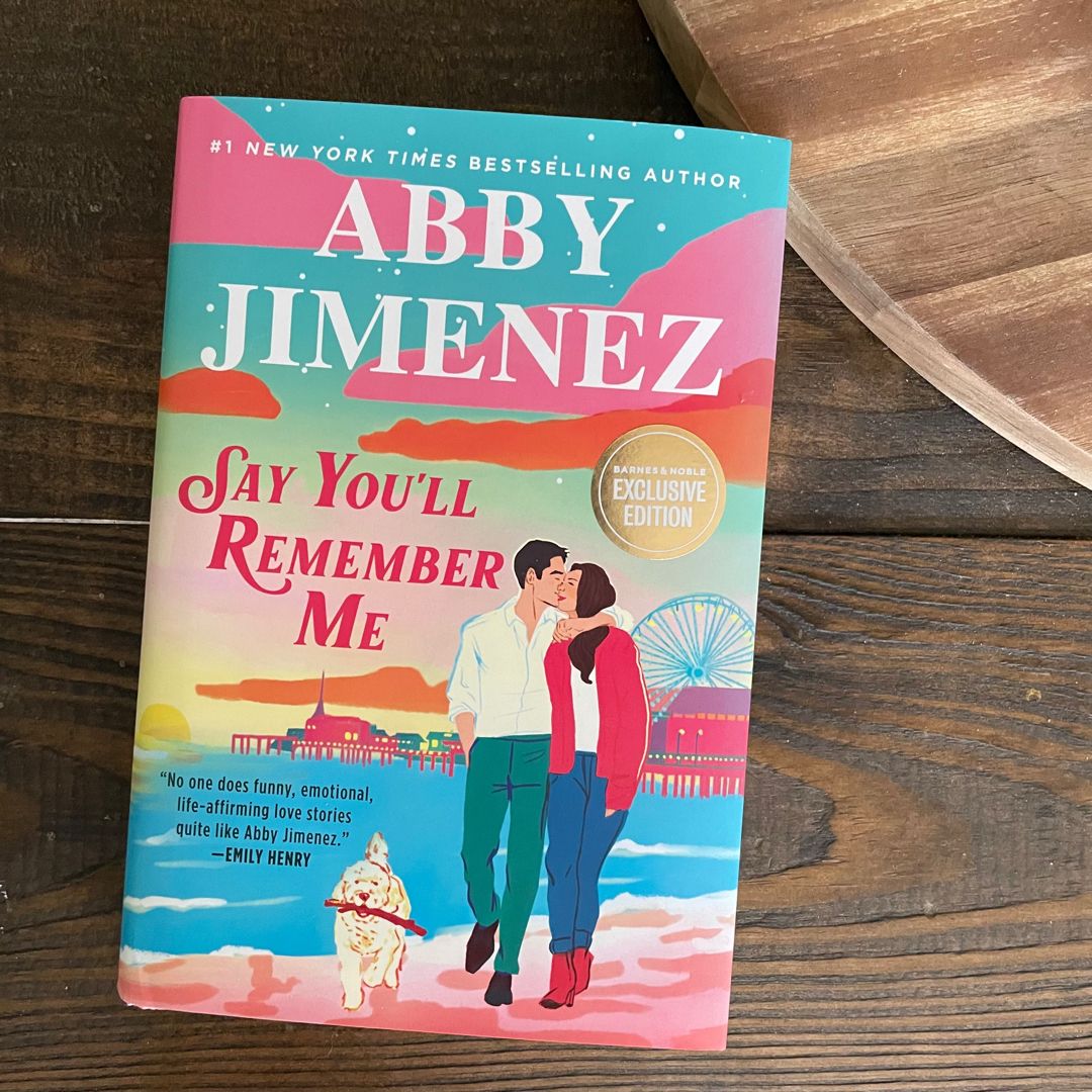 Say You’ll Remember Me