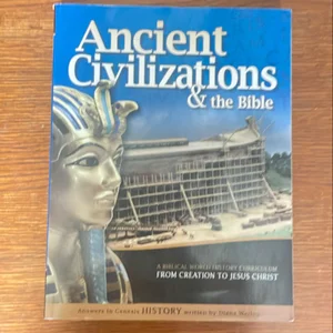 Ancient Civilizations and the Bible