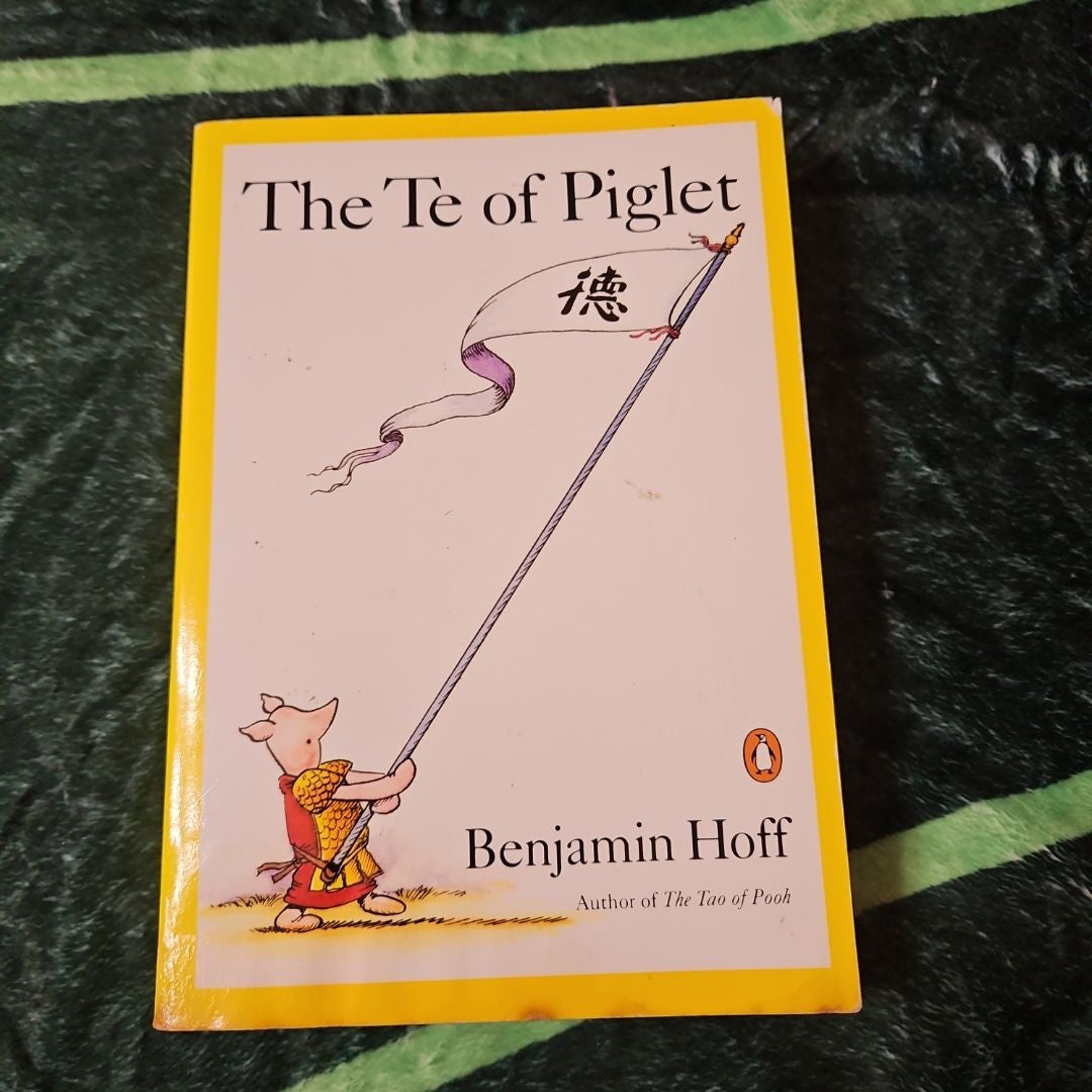 The Te of Piglet