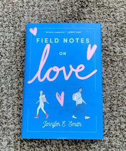 Field Notes on Love