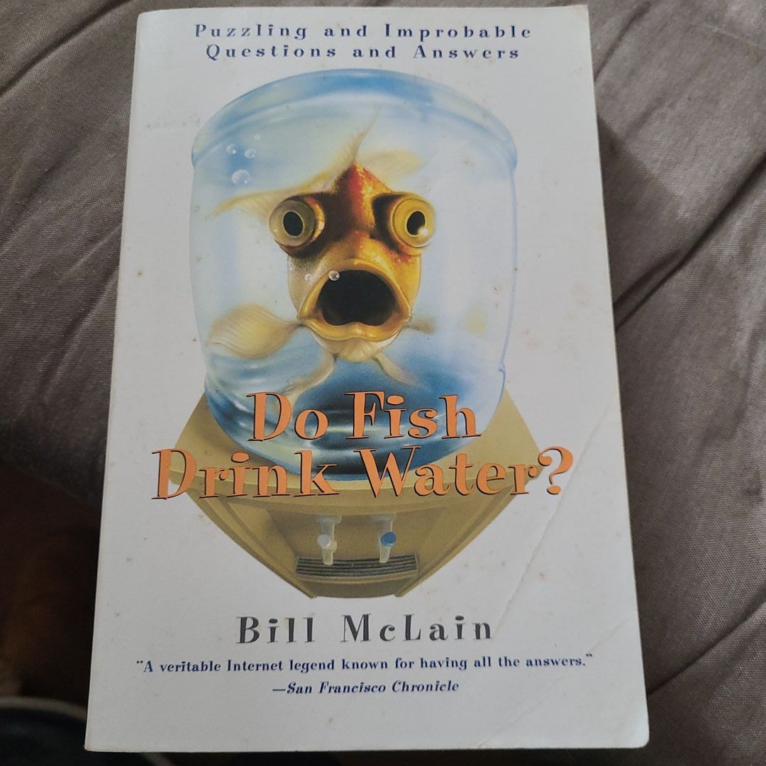 Do Fish Drink Water? by Bill McLain, Paperback Pangobooks