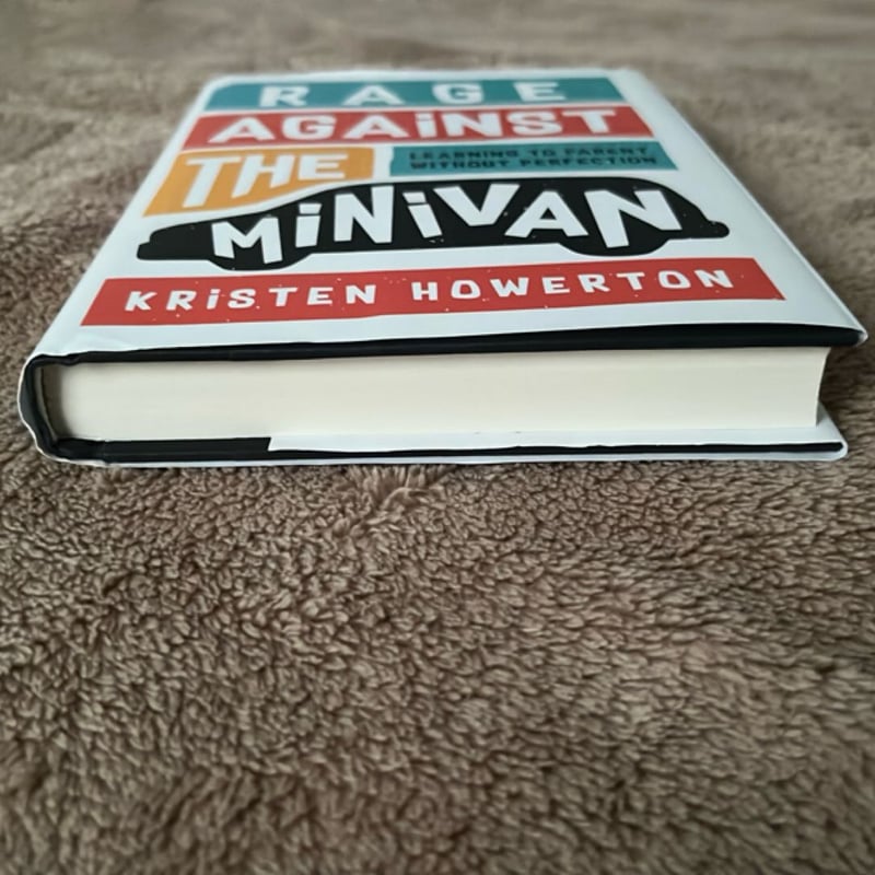 Rage Against the Minivan