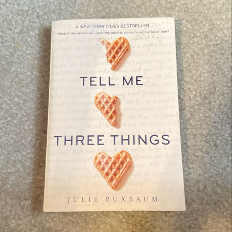 Tell Me Three Things