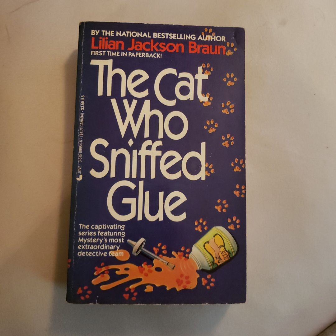 The Cat Who Sniffed Glue