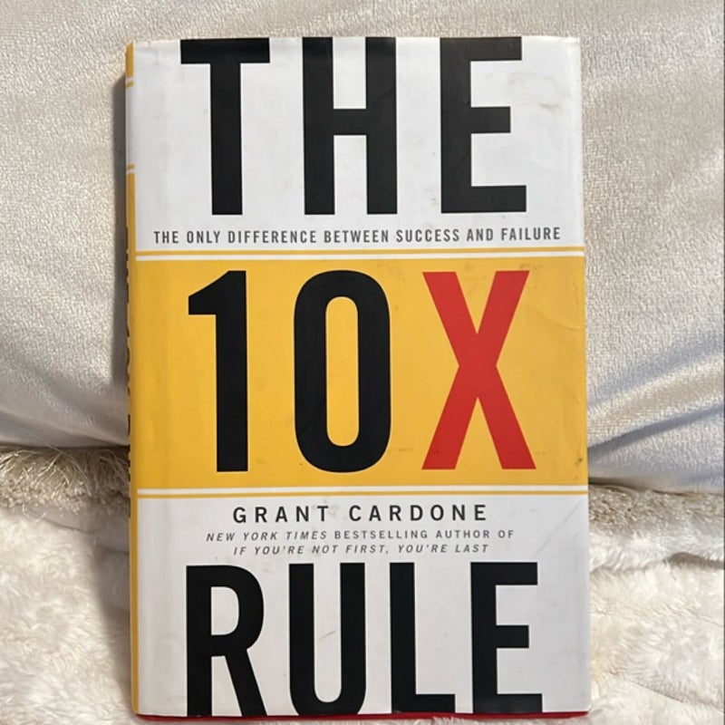 The 10X Rule