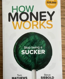 How Money Works