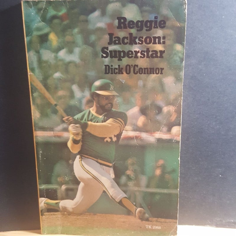 Reggie jackson: Superstar