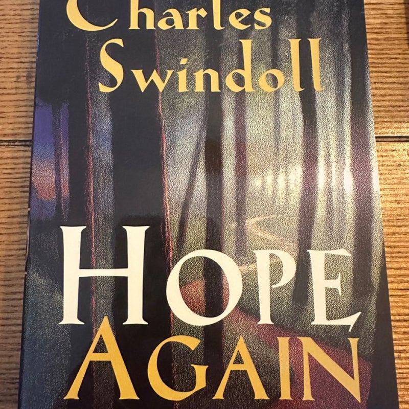 Hope Again : When Life Hurts And Dreams Fade Charles Swindoll Paperback Preowned