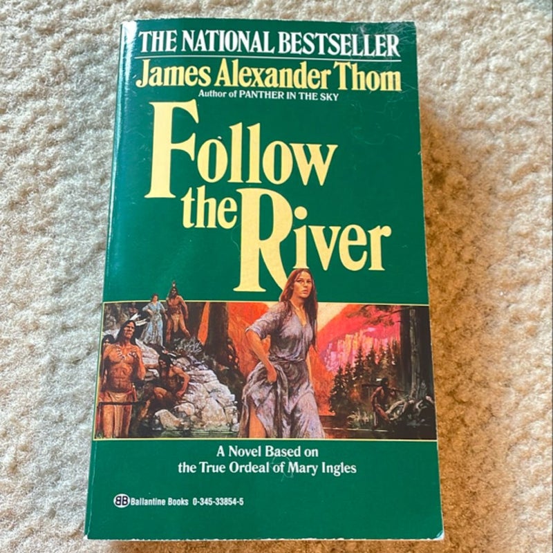 Follow the River