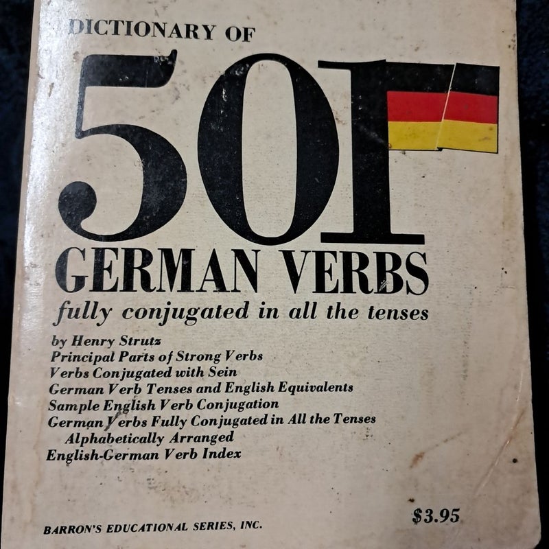 Five-Hundred One German Verbs Fully Conjugated in All the Tenses