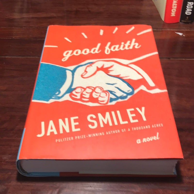 Good Faithfully *1st ed.