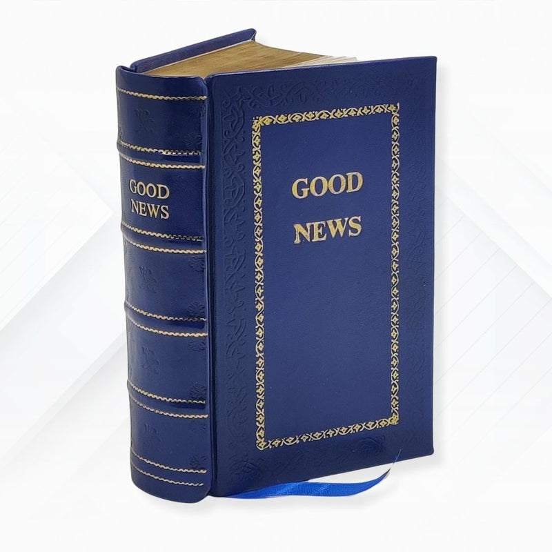Good News Bible-GNT by American Bible Society Leather- Bound Edition