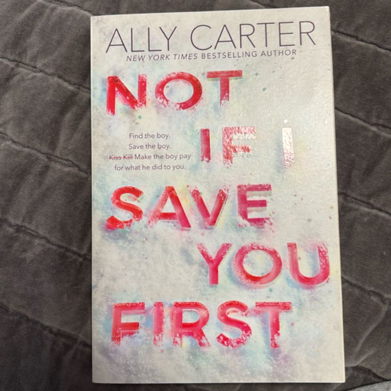 Not If I Save You First