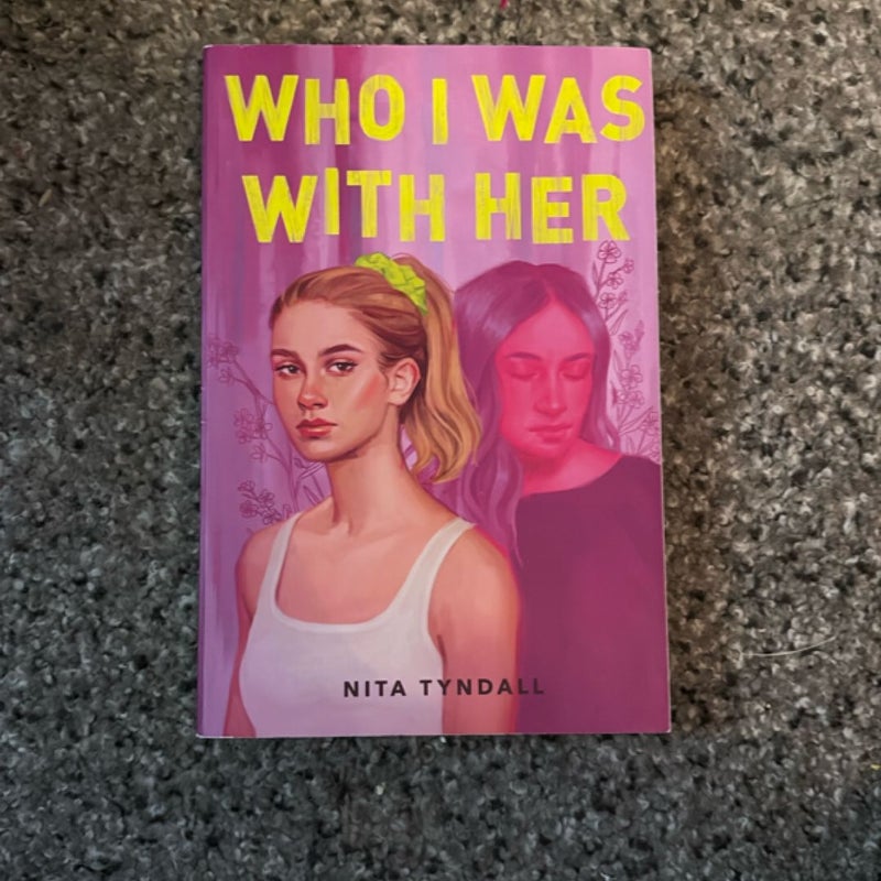 Who I Was with Her