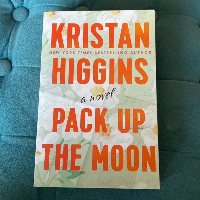 Pack up the Moon by Kristan Higgins, Paperback | Pangobooks
