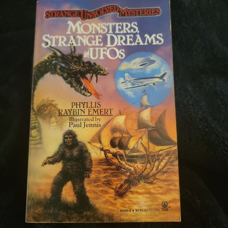 Monsters, Strange Dreams and UFO's